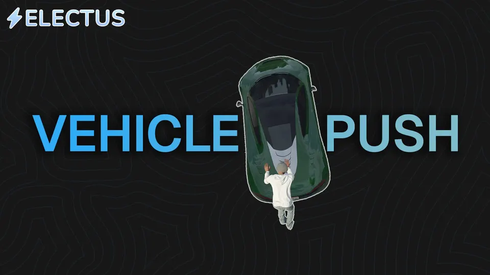 Electus Vehicle Push for FiveM: Controls and Setup Checks