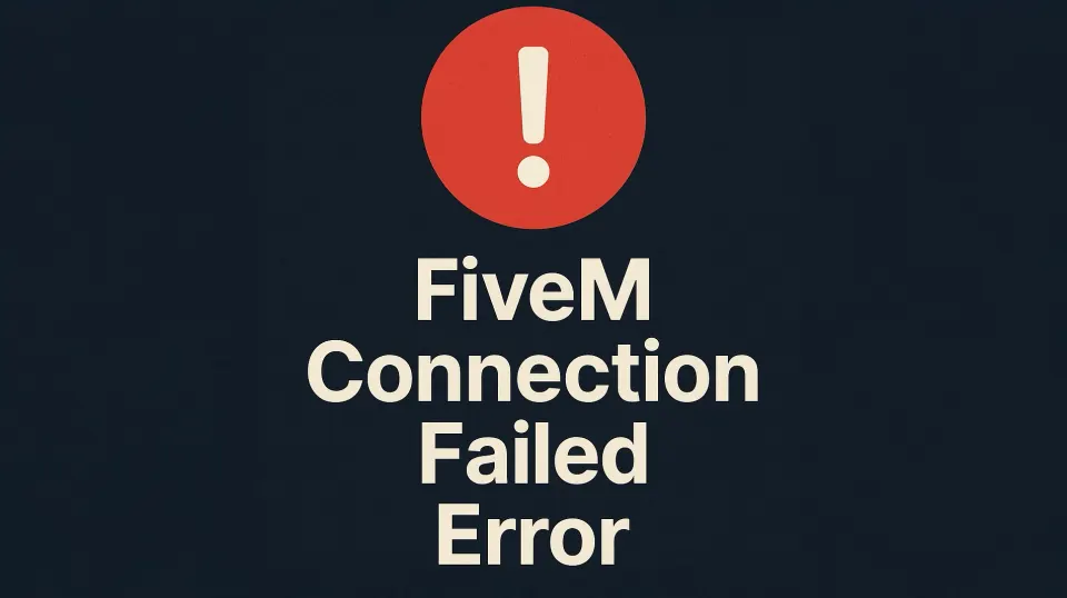 How to Diagnose a Failed FiveM Connection