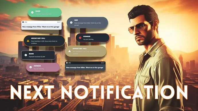 Next Notification: FiveM Integration and In-Game Styling